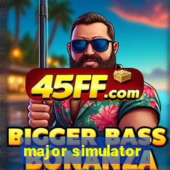 major simulator